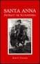 Santa Anna: Patriot or Scoundrel cover