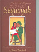 Sequoyah: The Cherokee Man Who Gave His People Writing cover