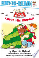 Puppy Mudge Loves His Blanket cover