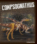 Compsognathus (Exploring Dinosaurs) cover