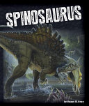 Spinosaurus (Exploring Dinosaurs) cover