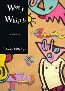 Wolf Whistle: A Novel cover
