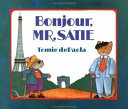 Bonjour, Mr. Satie/Mr. Satie and the Great Art Contest cover