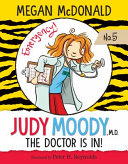 Judy Moody, M.D.: The Doctor Is In! cover