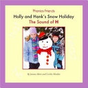 Holly and Hank's Snow Holiday:The Sound of H cover