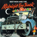 Matthew and the Midnight Tow Truck cover