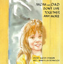 Mom and Dad Don't Live Together Any More cover