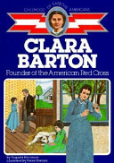 Clara Barton: Founder of the American Red Cross cover