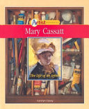 Mary Cassatt: The Life of an Artist cover