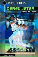 Derek Jeter: Daring to Dream cover
