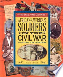African-American Soldiers in the Civil War: Fighting for Freedom cover