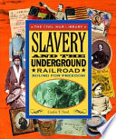 Slavery and the Underground Railroad: Bound for Freedom cover