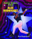 Super Sports Star Alex Rodriguez cover