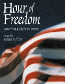 Hour of Freedom: American History in Poetry cover