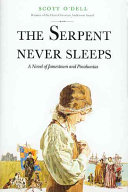 The Serpent Never Sleeps: A Novel of Jamestown and Pocahontas cover