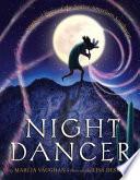 Night Dancer: Mythical Piper of the Native American Southwest cover