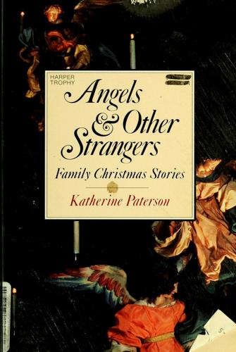 Angels & Other Strangers: Family Christmas Stories cover