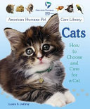 Cats: How to Choose and Care for a Cat cover