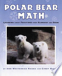 Polar Bear Math: Learning About Fractions from Klondike and Snow cover