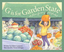 G Is for Garden State: A New Jersey Alphabet cover