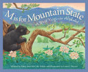 M Is for Mountain State: A West Virginia Alphabet cover