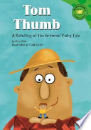 Tom Thumb: A Retelling of the Grimms' Fairy Tale cover