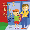 May I Help You? Kids Talk About Caring cover