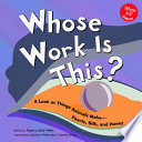 Whose Work Is This? A Look at Things Animals Make--Pearls, Milk, and Honey cover