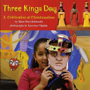 Three Kings Day: A Celebration at Christmastime cover