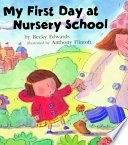 My First Day at Nursery School cover