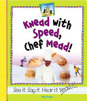 Knead with Speed, Chef Mead! cover