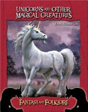 Unicorns and Other Magical Creatures cover
