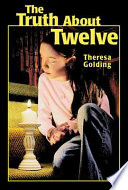 The Truth About Twelve cover