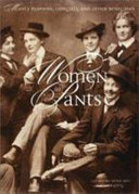 Women in Pants: Manly Maidens, Cowgirls, And Other Renegades cover