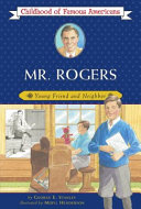 Mr. Rogers: Young Friend and Neighbor cover