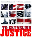 To Establish Justice: Citizenship and the Constitution cover