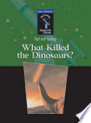 What Killed the Dinosaurs? cover