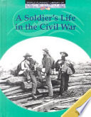 A Soldier's Life in the Civil War cover
