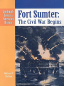 Fort Sumter: The Civil War Begins cover