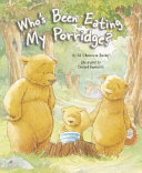 Who's Been Eating My Porridge? cover