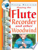 Playing the Flute, Recorder, and Other Woodwind cover