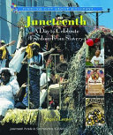 Juneteenth: A Day to Celebrate Freedom from Slavery cover
