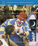 Ramadan: A Muslim Time of Fasting, Prayer, and Celebration cover