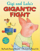 Gigi and Lulu's Gigantic Fight cover