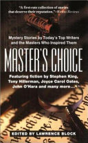 Master's Choice: Mystery Stories by Today's Top Writers and the Masters Who Inspired Them cover