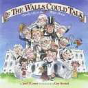 If the Walls Could Talk: Family Life at the White House cover