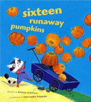 Sixteen Runaway Pumpkins cover