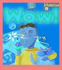 Wow! The Most Interesting Book You'll Ever Read about the Five Senses cover