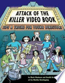 Attack of the Killer Video Book: Tips and Tricks for Young Directors cover