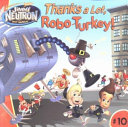 Thanks a Lot, Robo-Turkey! cover